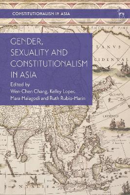 Gender, Sexuality and Constitutionalism in Asia by Associate Professor Wen-Chen Chang