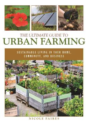 Ultimate Guide to Urban Farming book