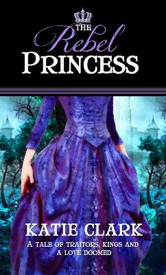 The Rebel Princess book