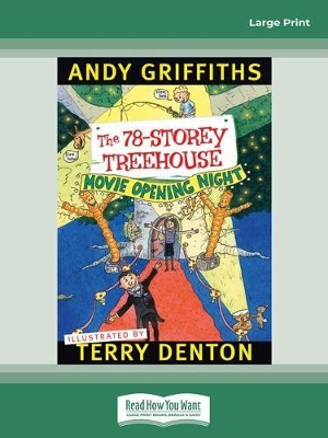 The 78-Storey Treehouse: Treehouse (book 5) by Andy Griffiths and Terry Denton