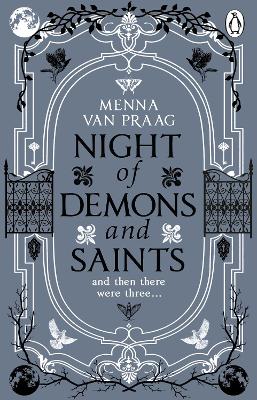 Night of Demons and Saints by Menna Van Praag