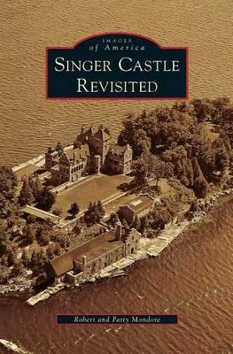 Singer Castle Revisited book