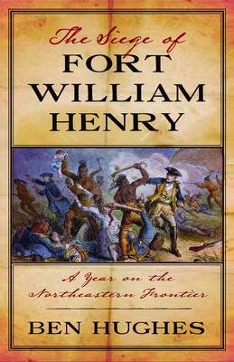 Siege of Fort William Henry book