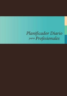 Planificador Diario Para Profesionales book