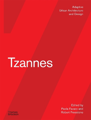 Tzannes: Adaptive Urban Architecture and Design book