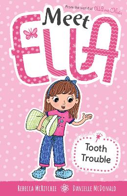 Tooth Trouble (Meet Ella #3) by MCRITCHIE REBECCA