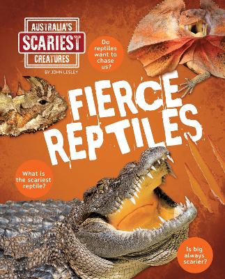 Fierce Reptiles by John Lesley