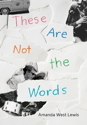 These Are Not the Words book