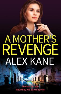 A Mother's Revenge: A gritty, heart-racing thriller book