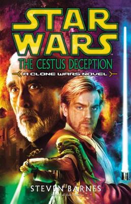 Star Wars: The Cestus Deception by Steven Barnes
