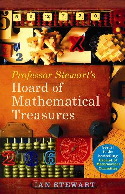 Professor Stewart's Hoard of Mathematical Treasures by Professor Ian Stewart