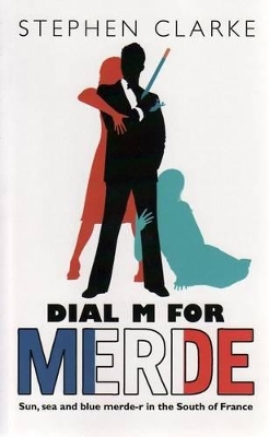 Dial M for Merde book