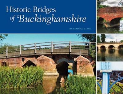 Historic Bridges of Buckinghamshire book