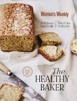 The Healthy Baker by The Australian Women's Weekly