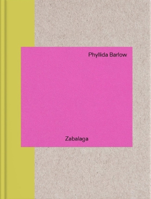 Phyllida Barlow: In Zabalaga book