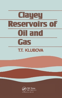 Clayey Reservoirs of Oil and Gas book