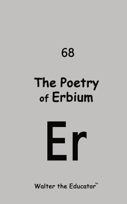 The Poetry of Erbium book