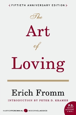 The The Art of Loving by Erich Fromm