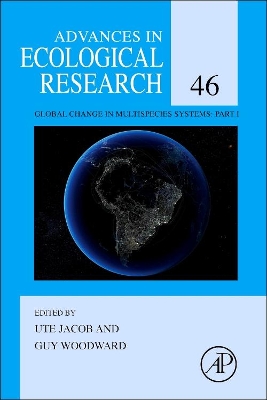 Global Change in Multispecies Systems: Part I by Guy Woodward