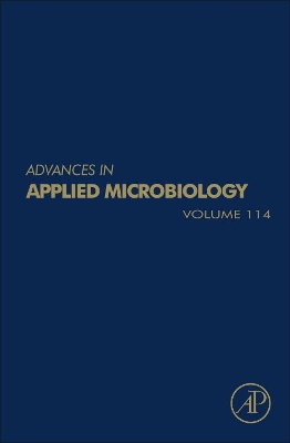 Advances in Applied Microbiology: Volume 114 book