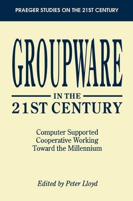 Groupware in the 21st Century book