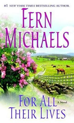 For All Their Lives by Fern Michaels
