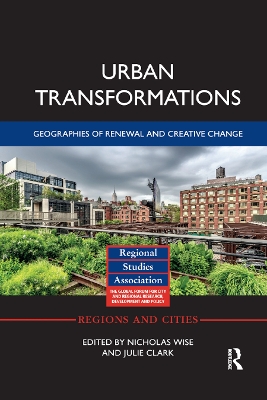 Urban Transformations: Geographies of Renewal and Creative Change book