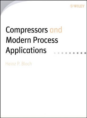 Compressors and Modern Process Applications book