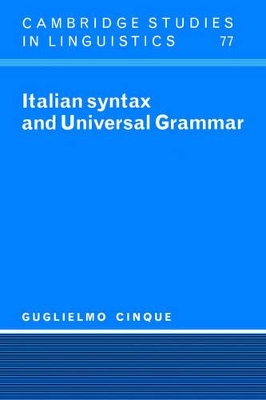 Italian Syntax and Universal Grammar by Guglielmo Cinque