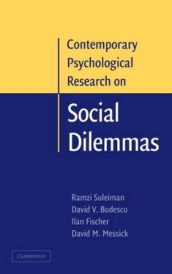 Contemporary Psychological Research on Social Dilemmas book