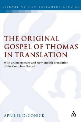 Original Gospel of Thomas in Translation book