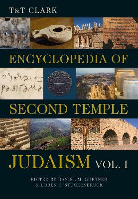 T&T Clark Encyclopedia of Second Temple Judaism Volume One book