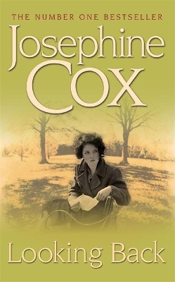 Looking Back by Josephine Cox