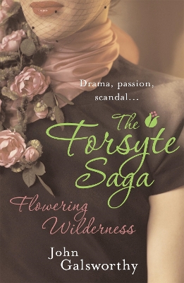 Forsyte Saga 8: Flowering Wilderness book