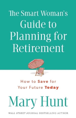 Smart Woman's Guide to Planning for Retirement book