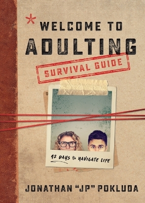 Welcome to Adulting Survival Guide – 42 Days to Navigate Life book