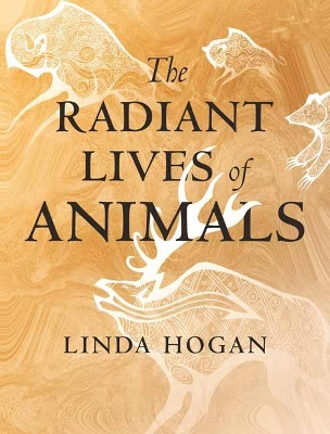 The Radiant Lives of Animals book