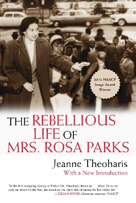 Rebellious Life of Mrs. Rosa Parks book