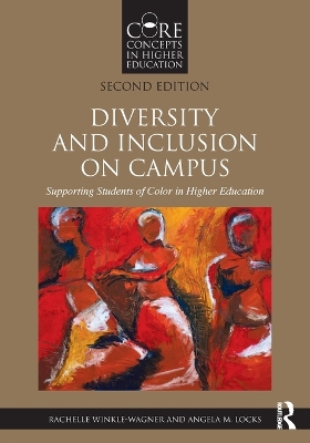 Diversity and Inclusion on Campus: Supporting Students of Color in Higher Education book