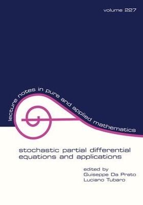 Stochastic Partial Differential Equations and Applications book