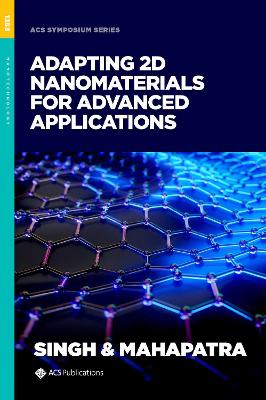 Adapting 2D Nanomaterials for Advanced Applications book