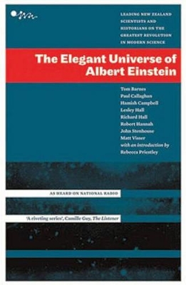The Elegant Universe of Albert Einstein by Tom Barnes