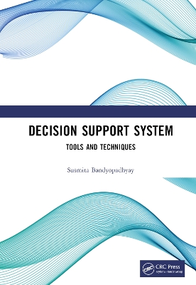 Decision Support System: Tools and Techniques book