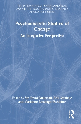 Psychoanalytic Studies of Change: An Integrative Perspective book