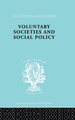 Voluntary Societies and Social Policy by Madeline Rooff