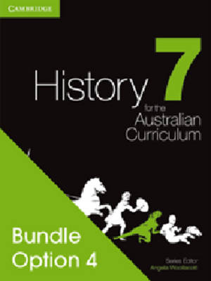 History for the Australian Curriculum Year 7 Bundle 4 by Angela Woollacott