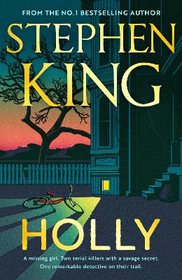 Holly: The chilling new masterwork from the No.1 Sunday Times bestseller book