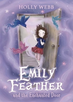 Emily Feather and the Enchanted Door book