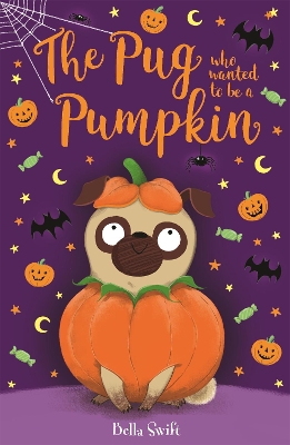 The Pug Who Wanted to be a Pumpkin book