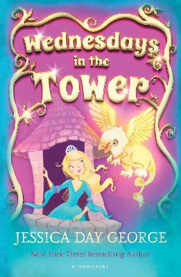 Wednesdays in the Tower by Jessica Day George